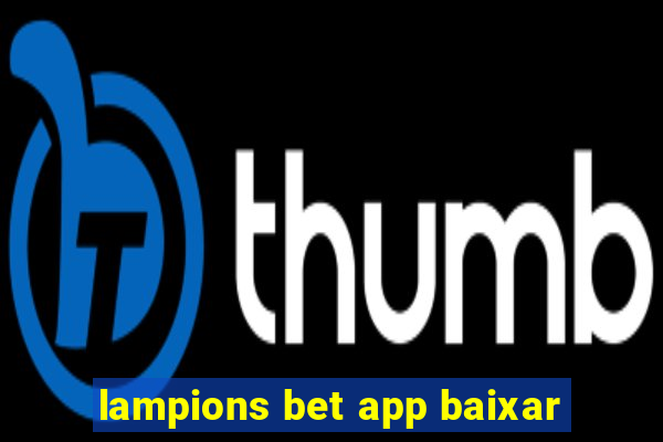 lampions bet app baixar